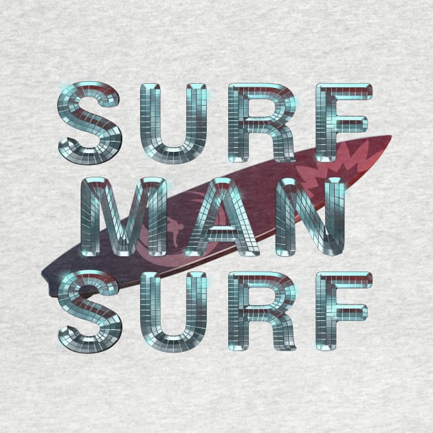 Surf Man Surf by teepossible